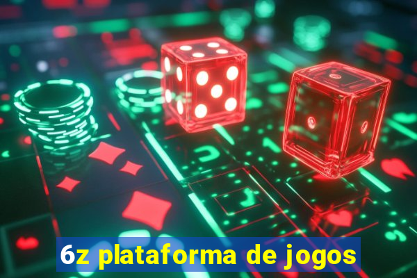 6z plataforma de jogos